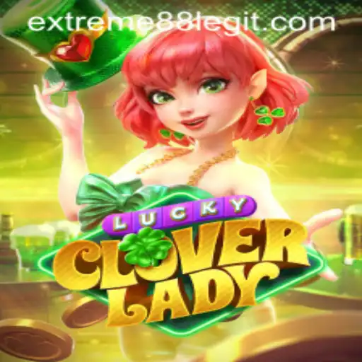 Experience the Thrill: Dive into LuckyCloverLady with EXTREME88